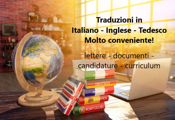 Traduzioni in ITALIANO – TEDESCO – INGLESE! Molto conveniente!