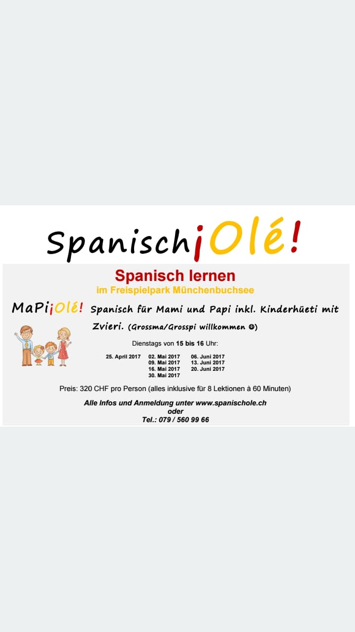 MaPi¡Olé! Spanisch für Mami und Papi inkl. Kinderhüeti mit Zvieri