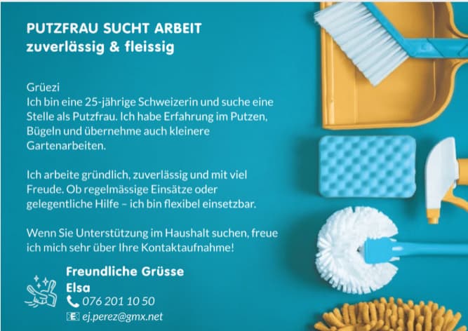 PUTZFRAU SUCHT ARBEIT, ZUVERLÄSSIG UND FLEISSIG