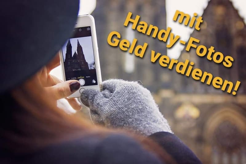 Geld verdienen mit Handy Fotos